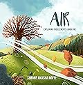Air: Exploring the Elements: Book One