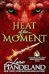 Heat of the Moment