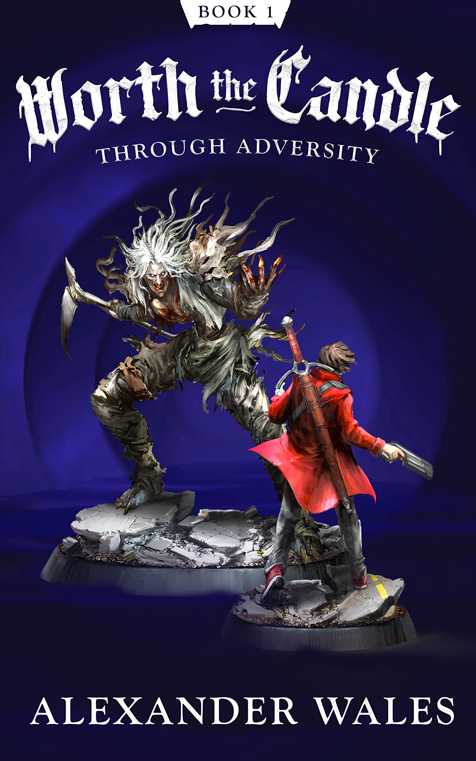 Through Adversity (Worth the Candle, #1)
