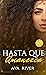 Hasta que amanezca: Bilogía...