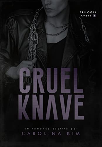 Cruel Knave (Trilogia Avery, #1)