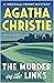 The Murder on the Links Illustrated by Agatha Christie The Murder on the Links Illustrated by Agatha Christie