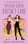 Book cover for Delilah Green Doesn't Care (Bright Falls, #1)