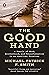 The Good Hand: A Memoir of Work, Brotherhood, and Transformation in an American Boomtown