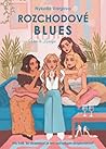 Rozchodové blues:...