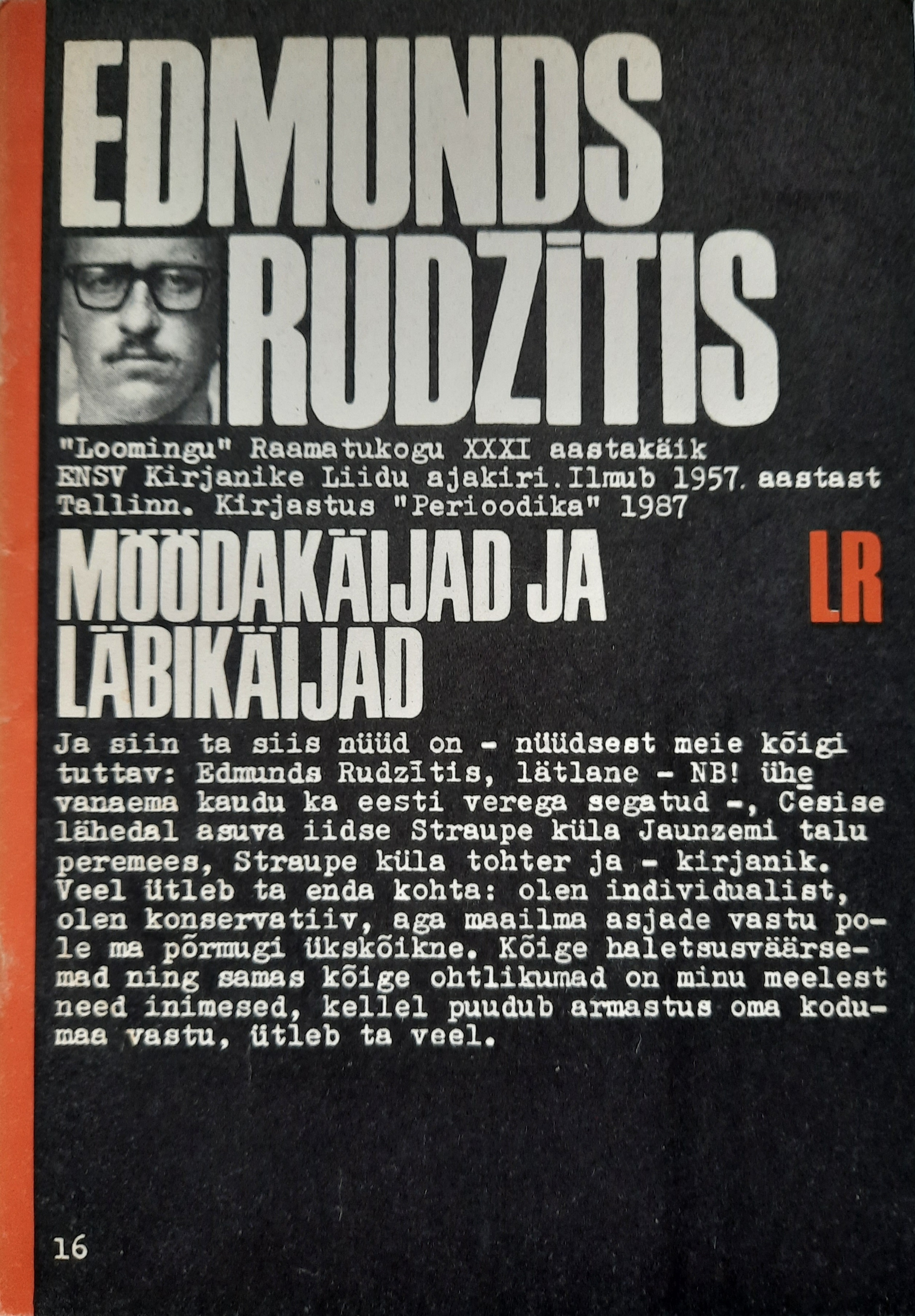 Möödakäijad ja läbikäijad (Paperback)