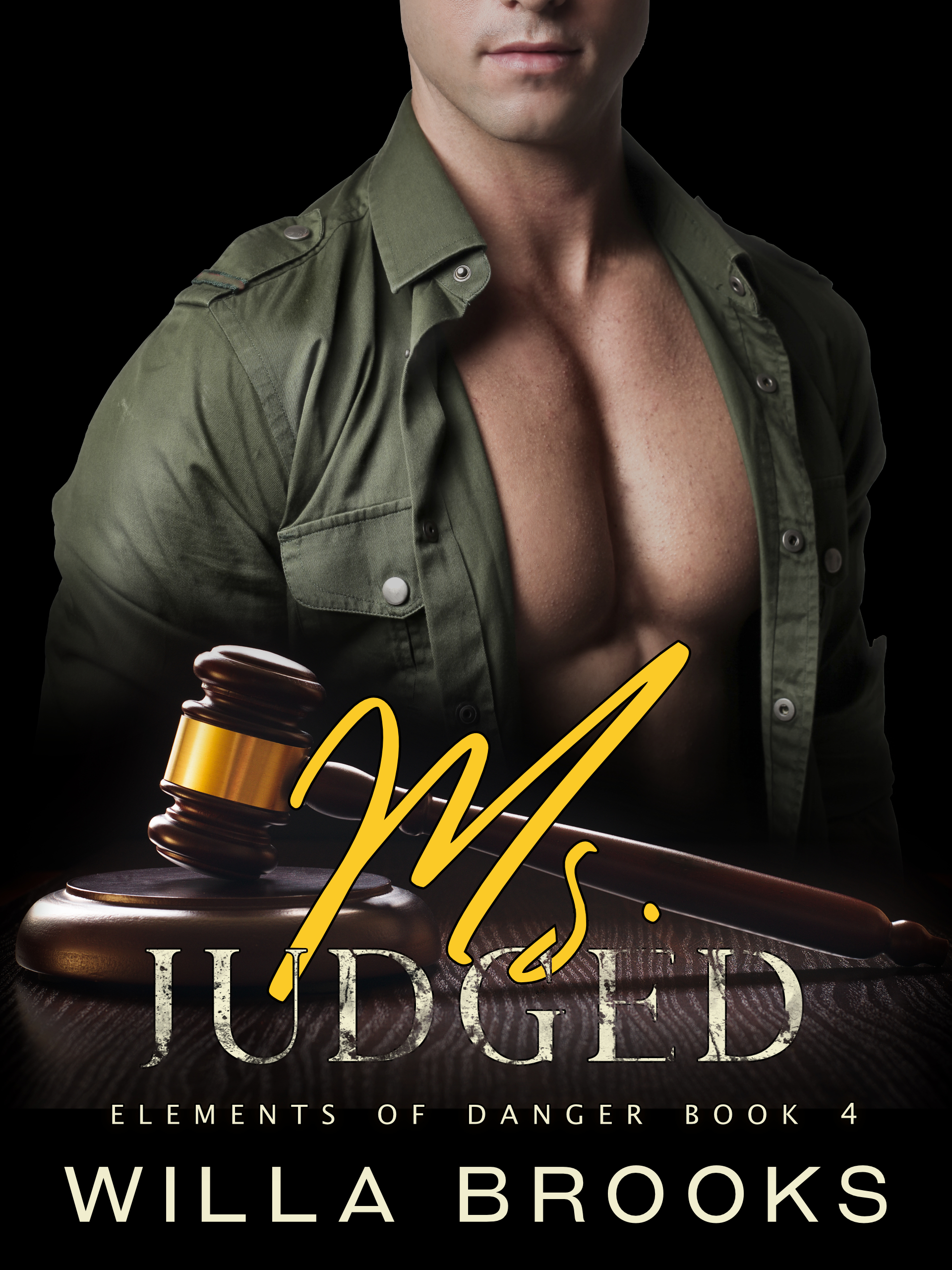 Ms. Judged (Elements of Danger #4)