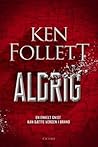 Aldrig by Ken Follett