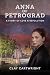 Anna of Petrograd: A Story ...
