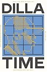 Dilla Time: The L...