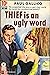 Thief Is an Ugly Word