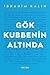 Gök Kubbenin Altında