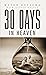 30 Days in Heaven