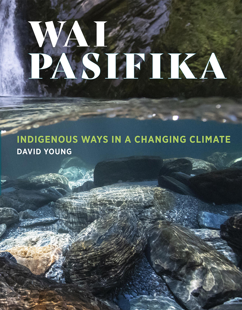 Wai Pasifika: Indigenous ways in a changing climate (Paperback)