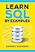 Learn SQL by Examples: Exam...