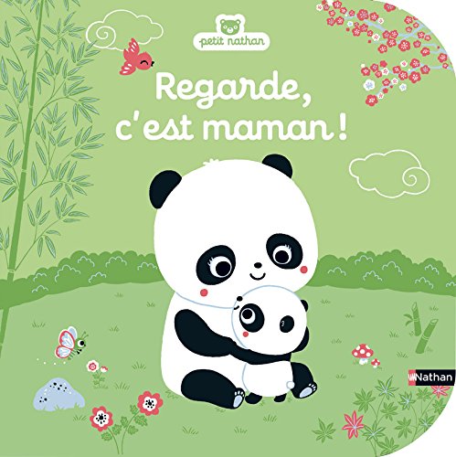 Regarde, c'est maman ! (French Edition)