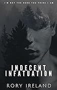 Indecent Infatuation