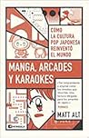 Manga, arcades y ...