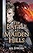 The Battle at Maiden Hills
