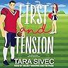 First and Tension by Tara Sivec