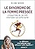 Le syndrôme de la femme pre...