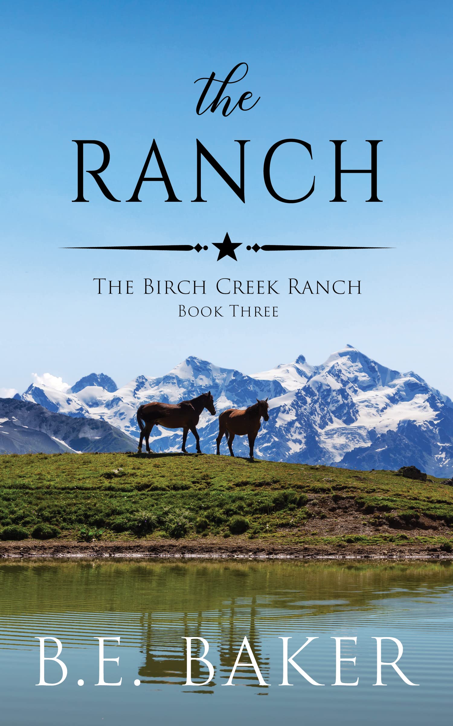 The Ranch (The Birch Creek Ranch, #3)