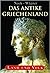 Das antike Griechenland. La...