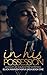 In His Possession by B. Love
