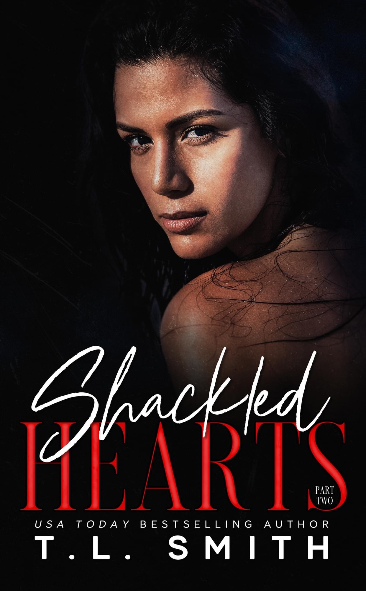 Shackled Hearts (Lucas & Chanel #2; Chained Hearts Duets, #4)