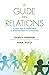 Le guide des relations: La voie vers la conscience, le ressourcement et l’évolution (French Edition)