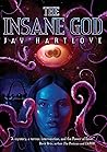 The Insane God