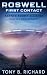 Roswell: First Contact: Malcolm Dow: Episode 1 (Earth's Secret Alliance)
