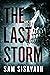 The Last Storm by Sam Sisavath