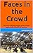 Faces in the Crowd: The Rem...
