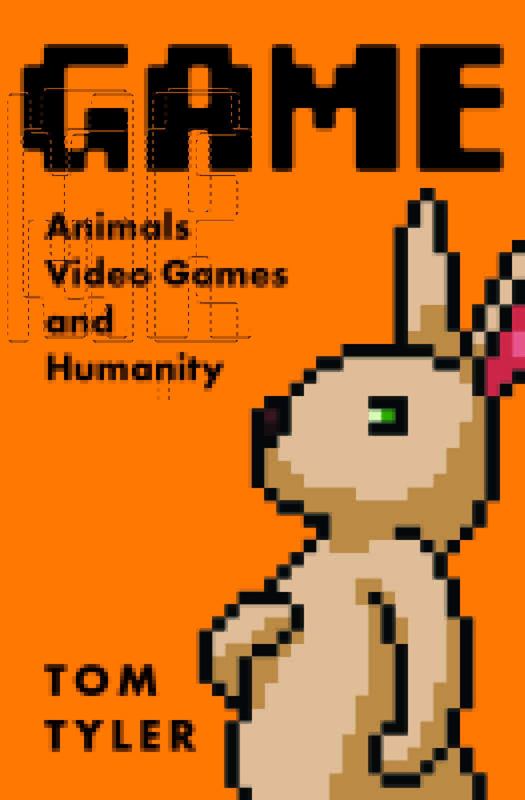 Game: Animals, Video Games, and Humanity (Paperback)