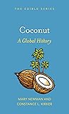 Coconut: A Global History (Edible)