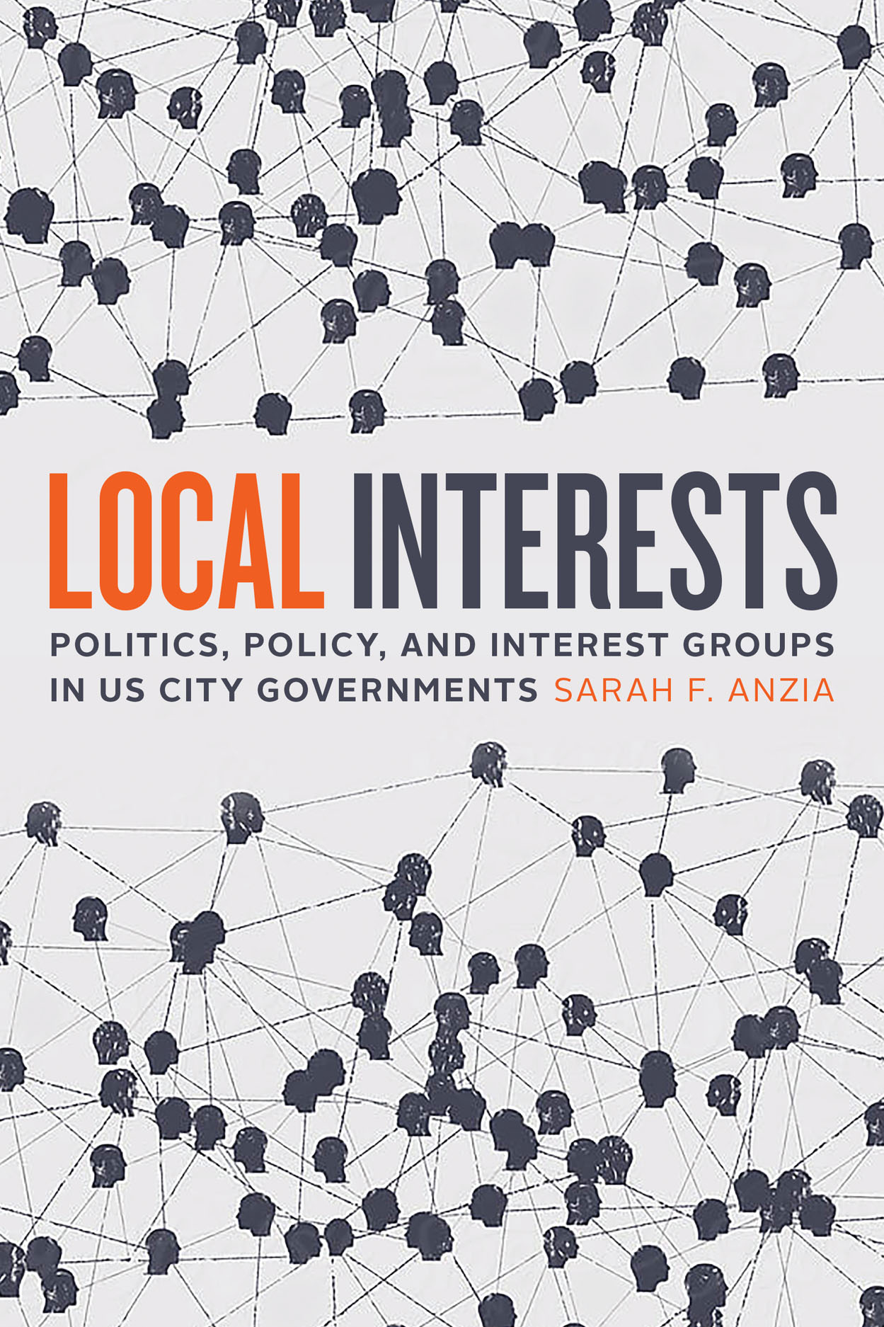 Local Interests: Politics, Policy, and Interest Groups in US City Governments (Paperback)