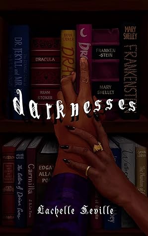 Darknesses (Darknesses, #1)
