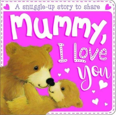 Mummy, I Love You