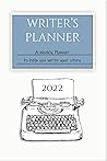 Writer's Planner 2022 by Liz Delton
