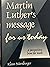 Martin Luther's Message for...