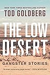 The Low Desert: G...