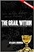 The Grail Within: The True ...