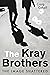 Kray Brothers: The Image Sh...