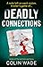 Deadly Connections