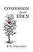 Confession from Eden