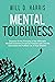 Mental Toughness: Discover ...