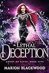 The Lethal Deception