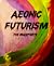 Aeonic Futurism  Manifesto by Aeonic Futurism