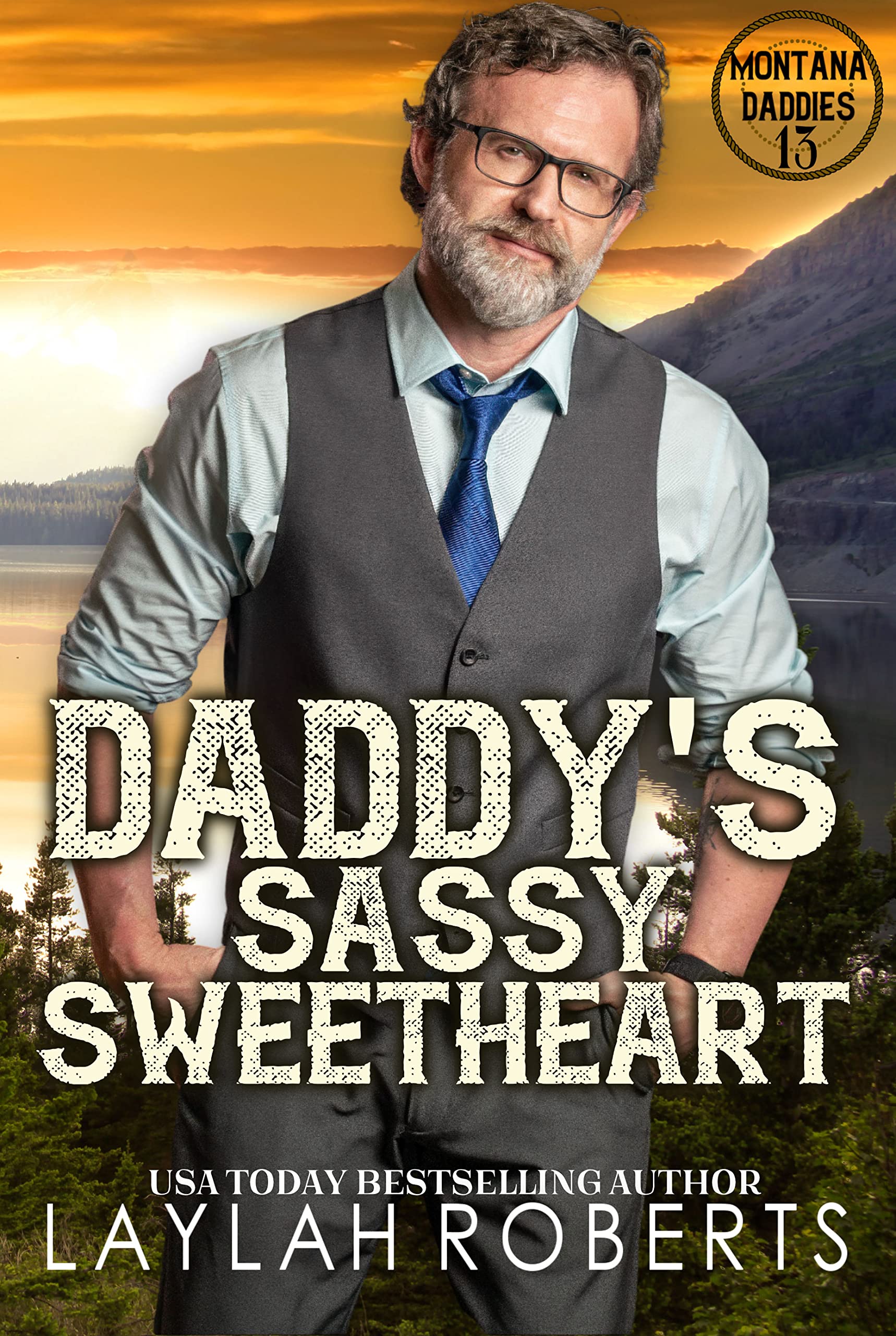 Daddy's Sassy Sweetheart (Montana Daddies, #13)